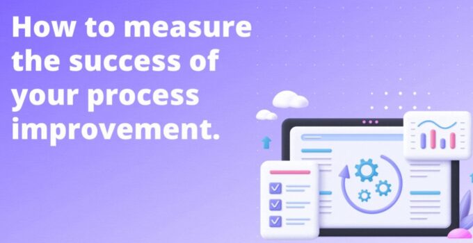How to Measure the Success of Your HR Process Improvements